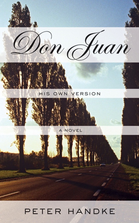 Don Juan: His Own Version: A Novel