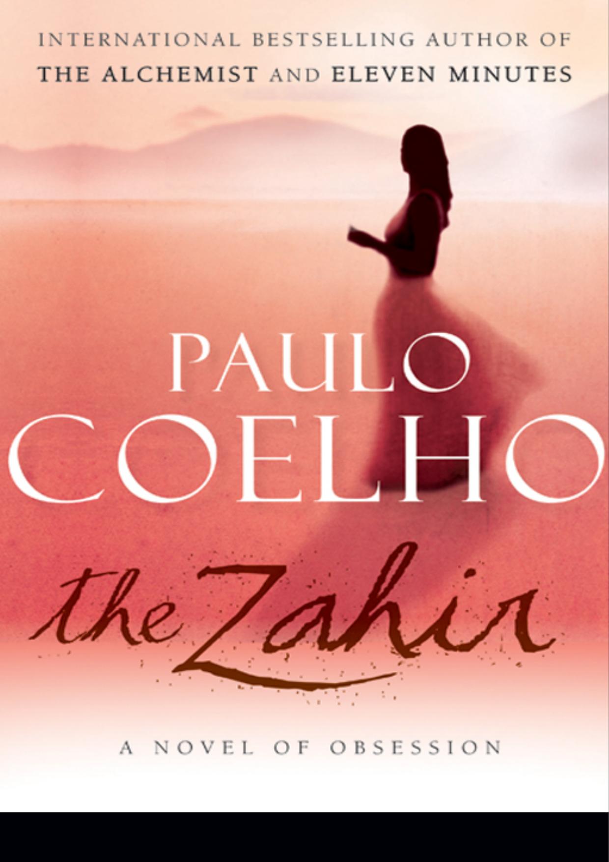 The Zahir: A Novel of Obsession