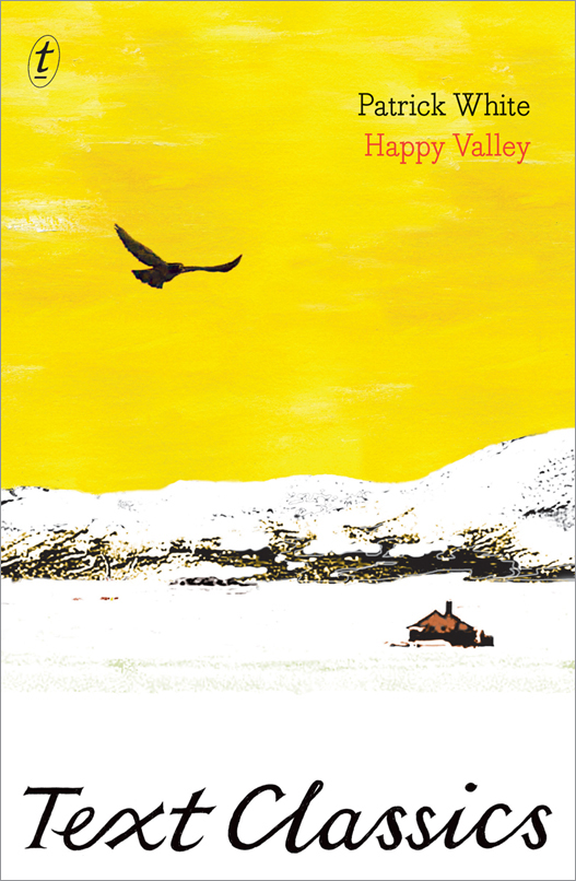 Happy Valley: Text Classics