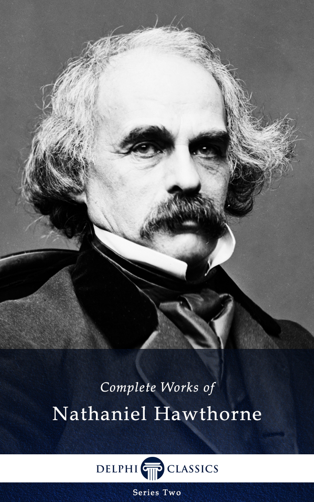 The Complete Works of Nathaniel Hawthorne
