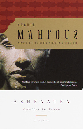 Akhenaten: Dweller in Truth a Novel
