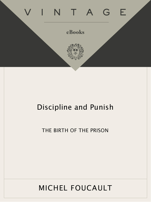 Discipline & Punish: The Birth of the Prison