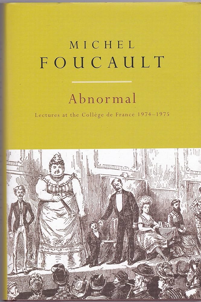 Abnormal: Lectures at the Collège De France, 1974-1975