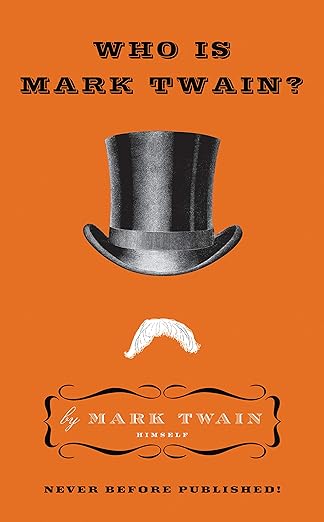 Who Is Mark Twain?
