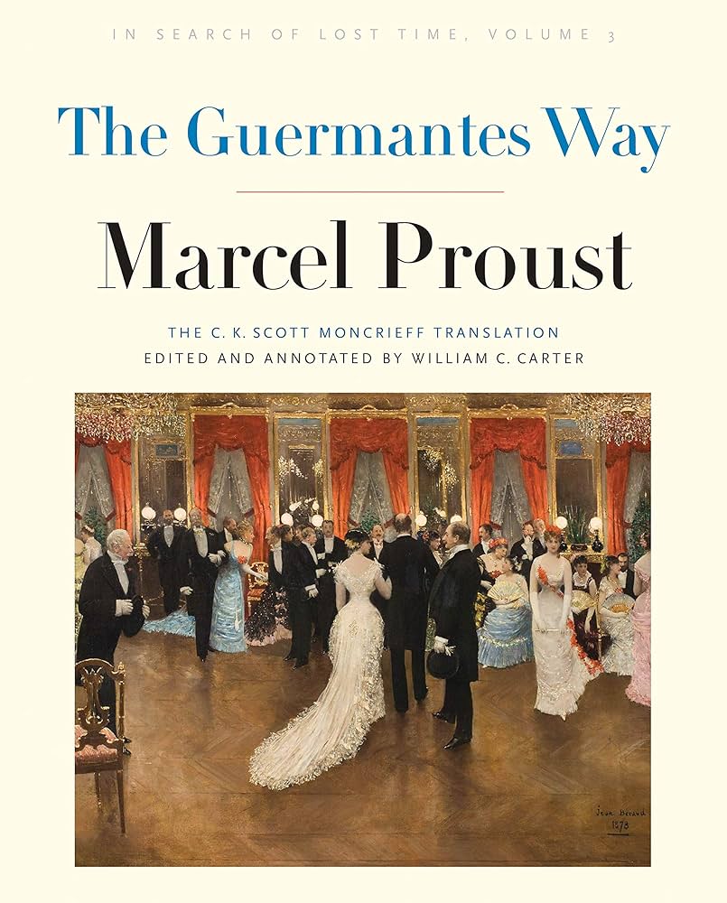 In Search of Lost Time: Volume 3: The Guermantes Way