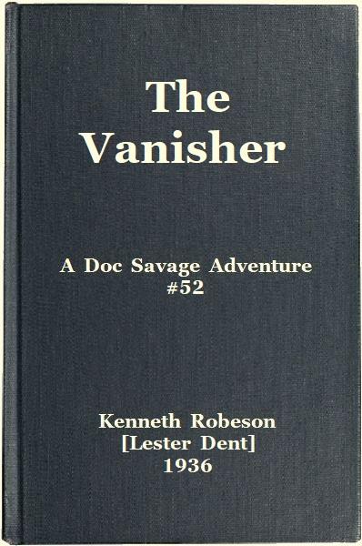 The Vanisher: A Doc Savage Adventure