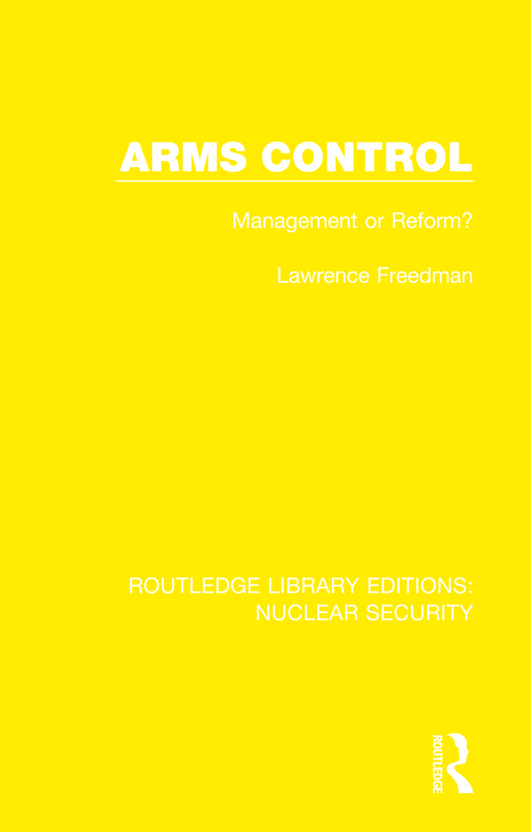 Arms Control: Management or Reform?