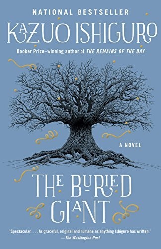 The Buried Giant: A Novel