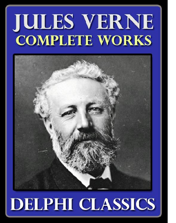 Delphi Complete Works of Jules Verne (Illustrated)