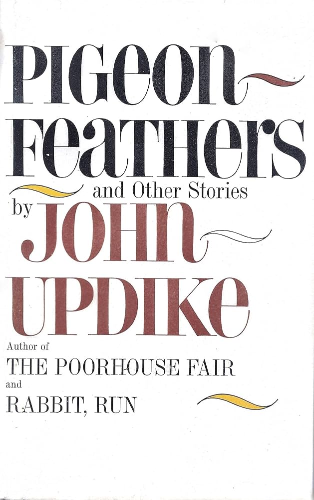 Pigeon Feathers: And Other Stories