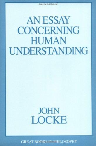 An Essay concerning Human Understanding Part 2 (and Other Writings)