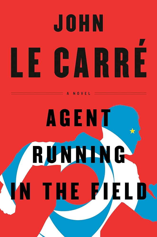 Agent Running in the Field: A BBC 2 Between the Covers Book Club Pick
