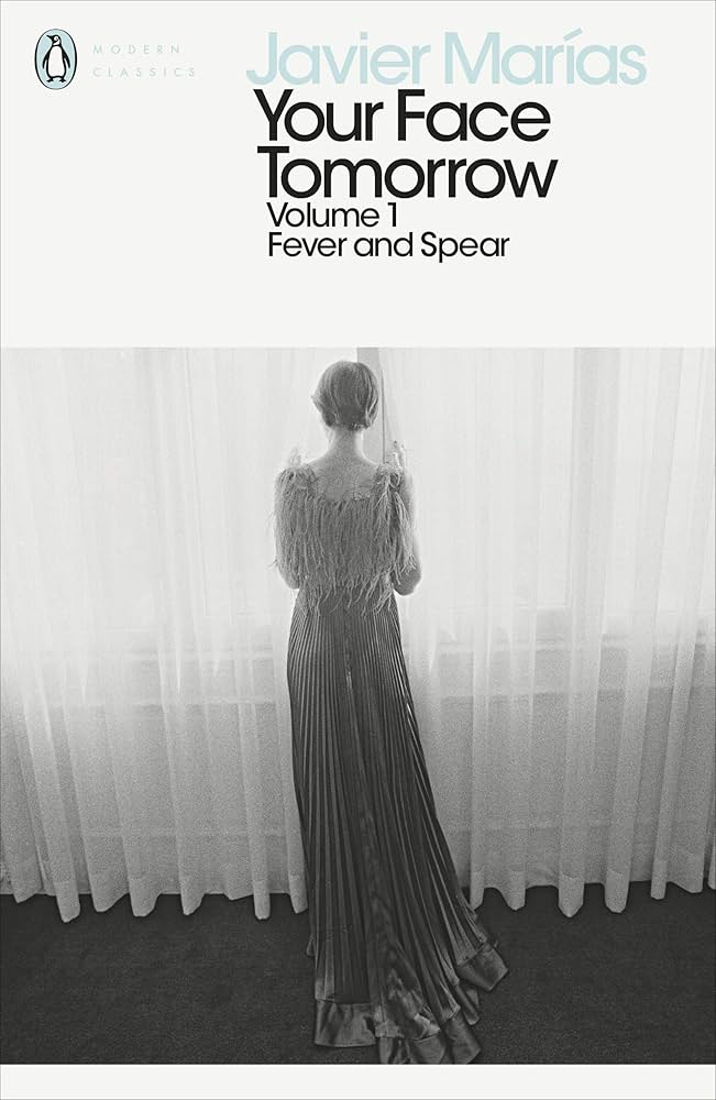Your Face Tomorrow, Volume 1: Fever and Spear