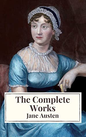 Delphi Complete Works of Jane Austen (Illustrated)