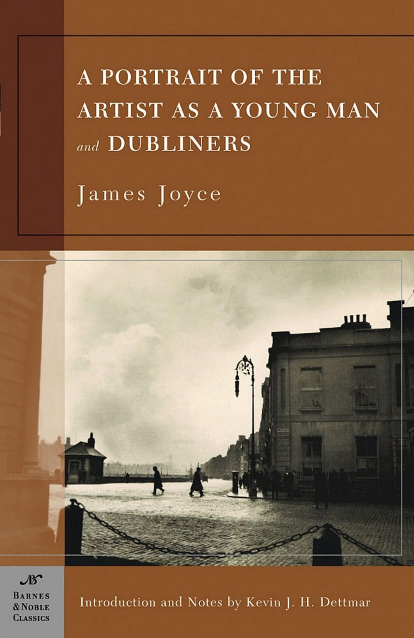 Portrait of the Artist as a Young Man and Dubliners (Barnes & Noble Classics Series)