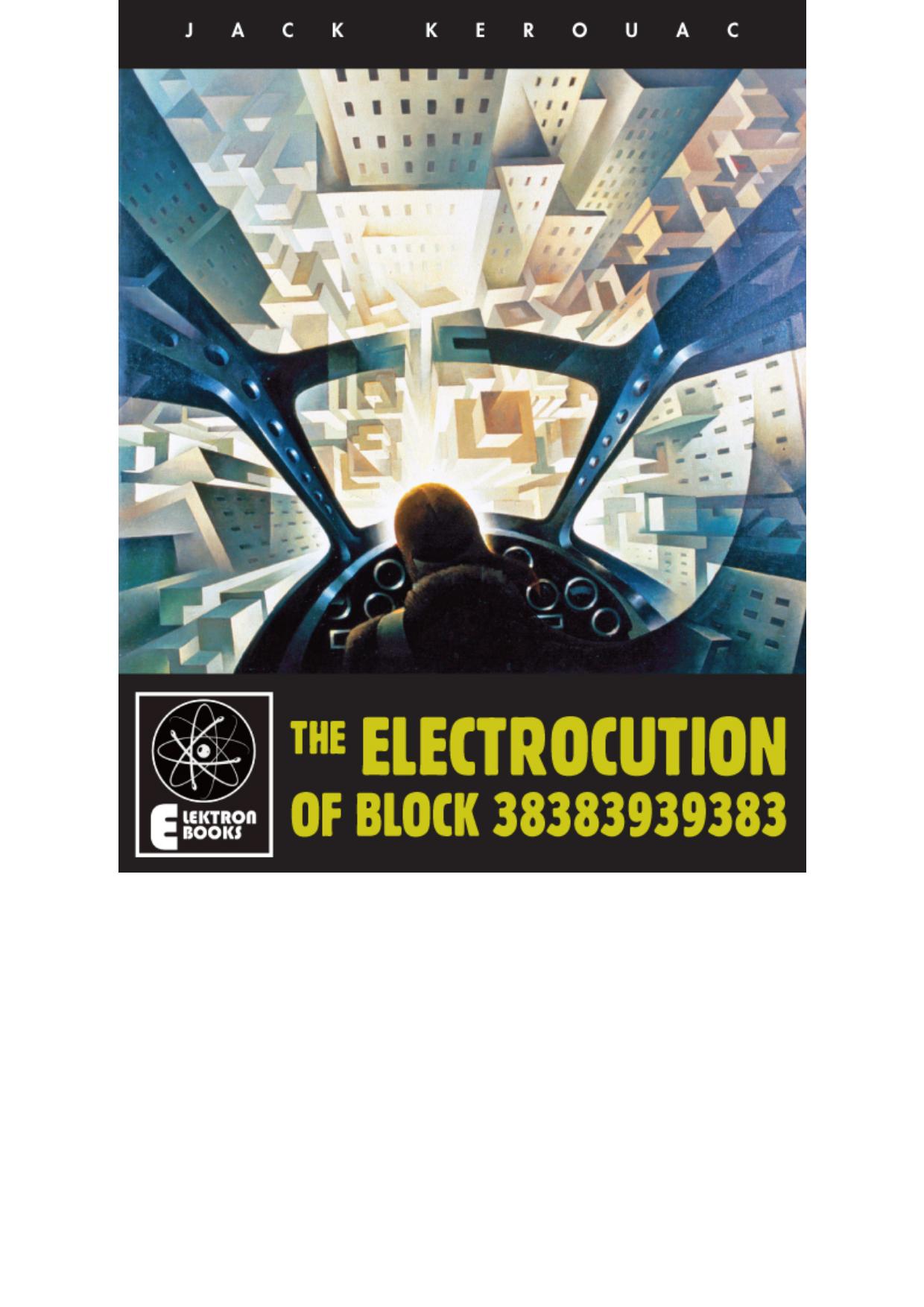 The Electrocution of Block 38383939383