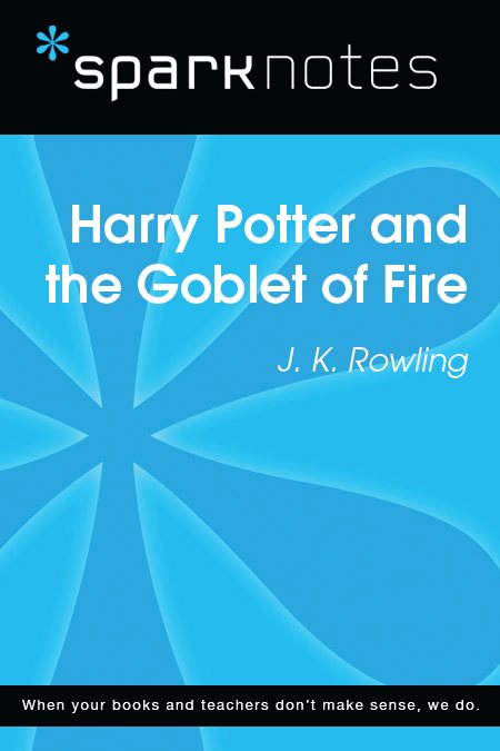SparkNotes Guide to Harry Potter and the Goblet of Fire