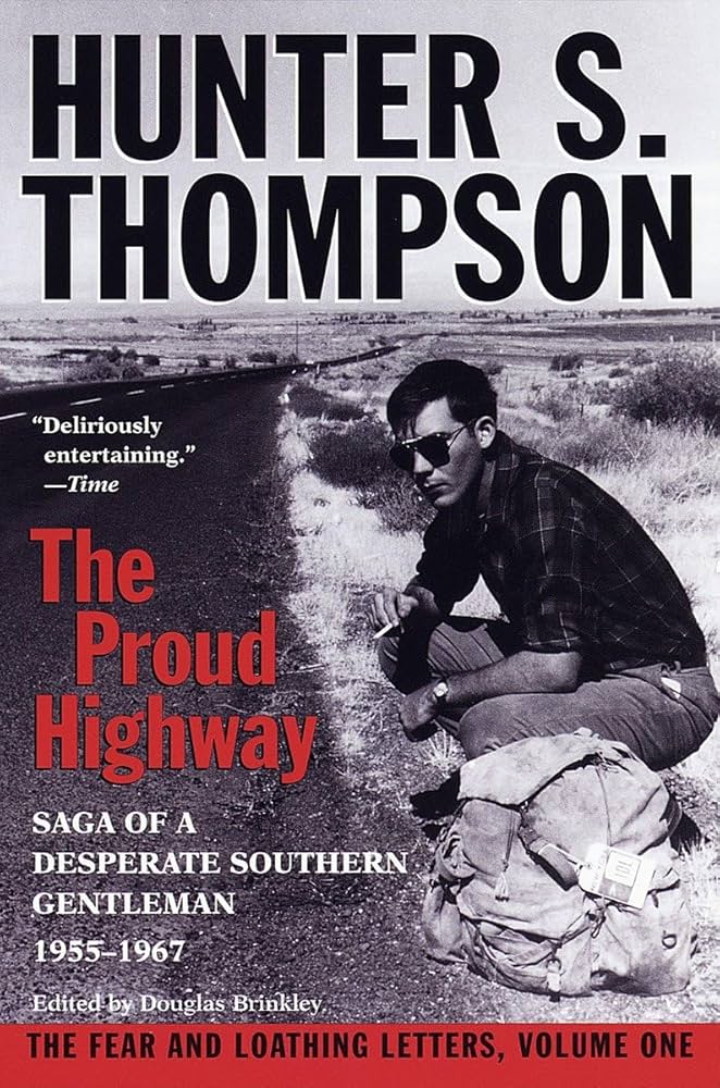 Proud Highway: Saga of a Desperate Southern Gentleman, 1955-1967