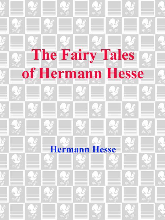 The Fairy Tales of Hermann Hesse