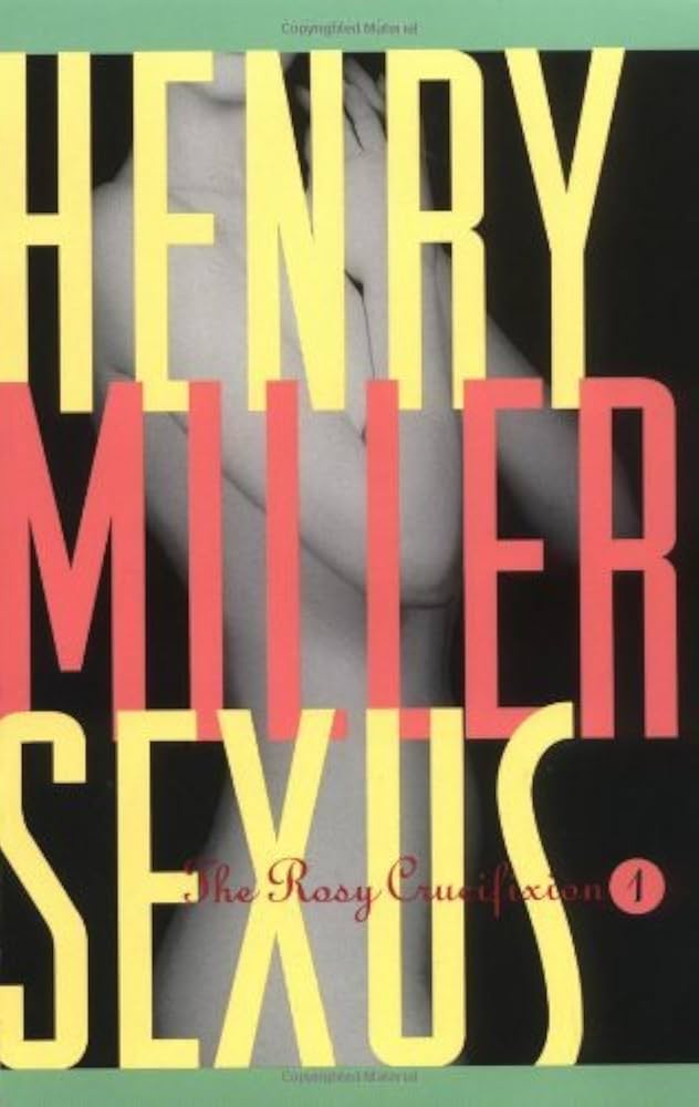 Sexus: The Rosy Crucifixion I