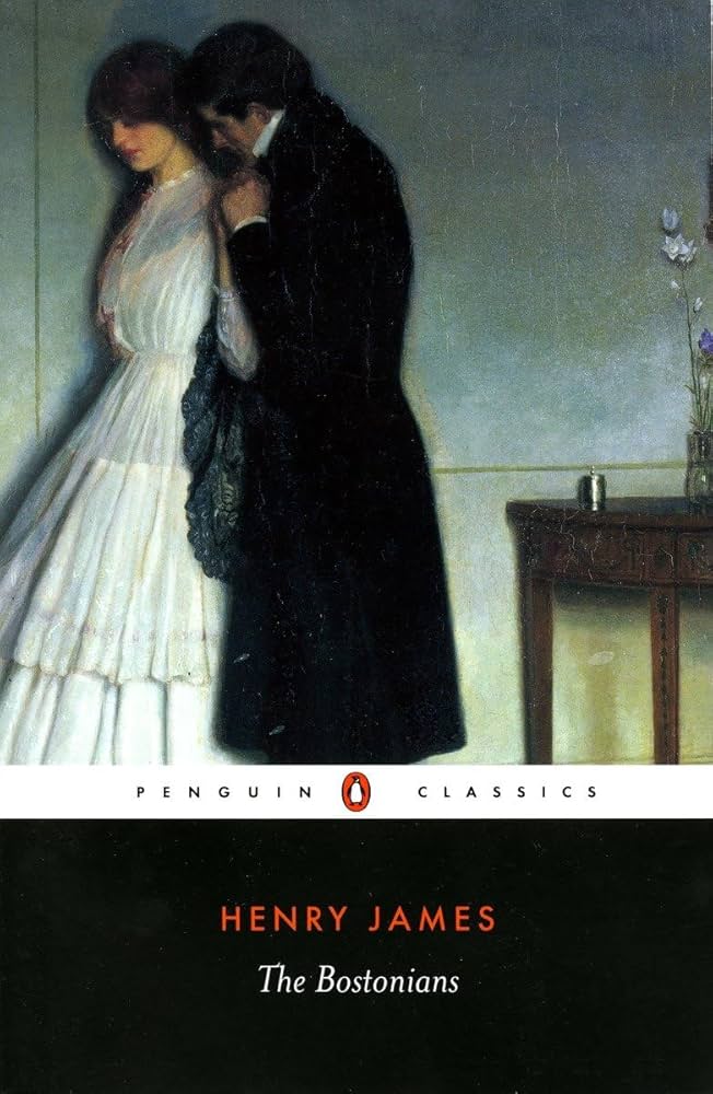 The Bostonians (The Unabridged Edition)