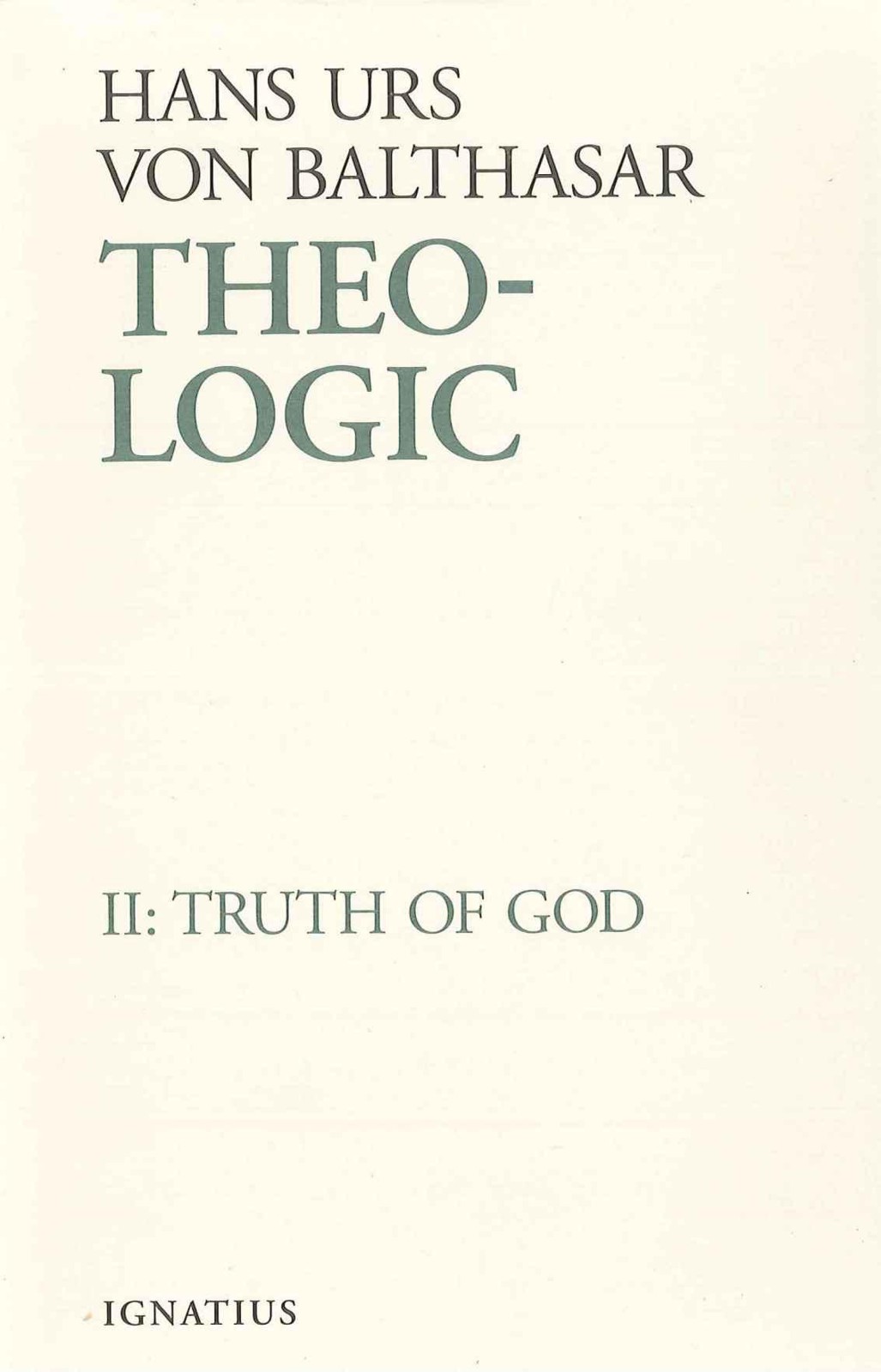 Theo-Logic, II: Truth of God