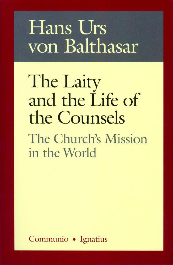 The Laity and The Life of The Counsels