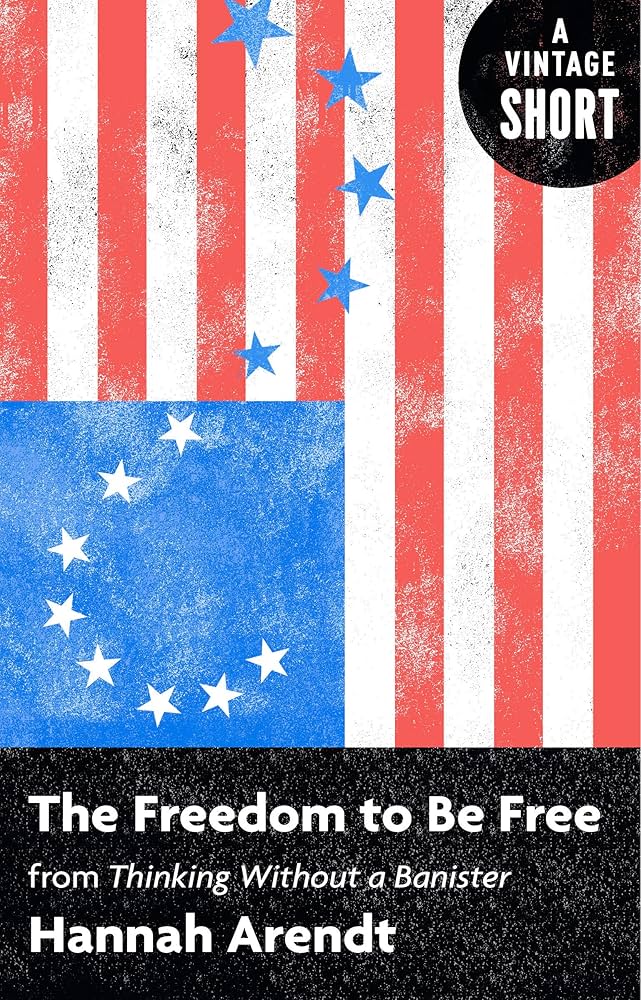 The Freedom to Be Free: From Thinking Without a Banister