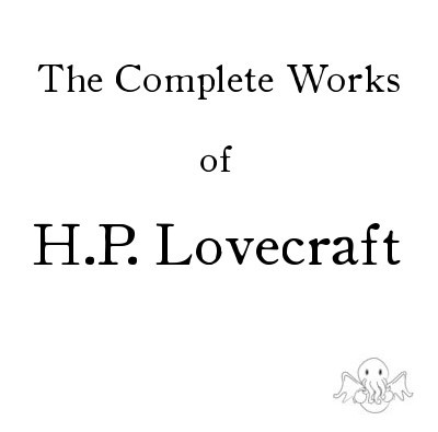 Delphi Complete Works of H. P. Lovecraft (Illustrated)