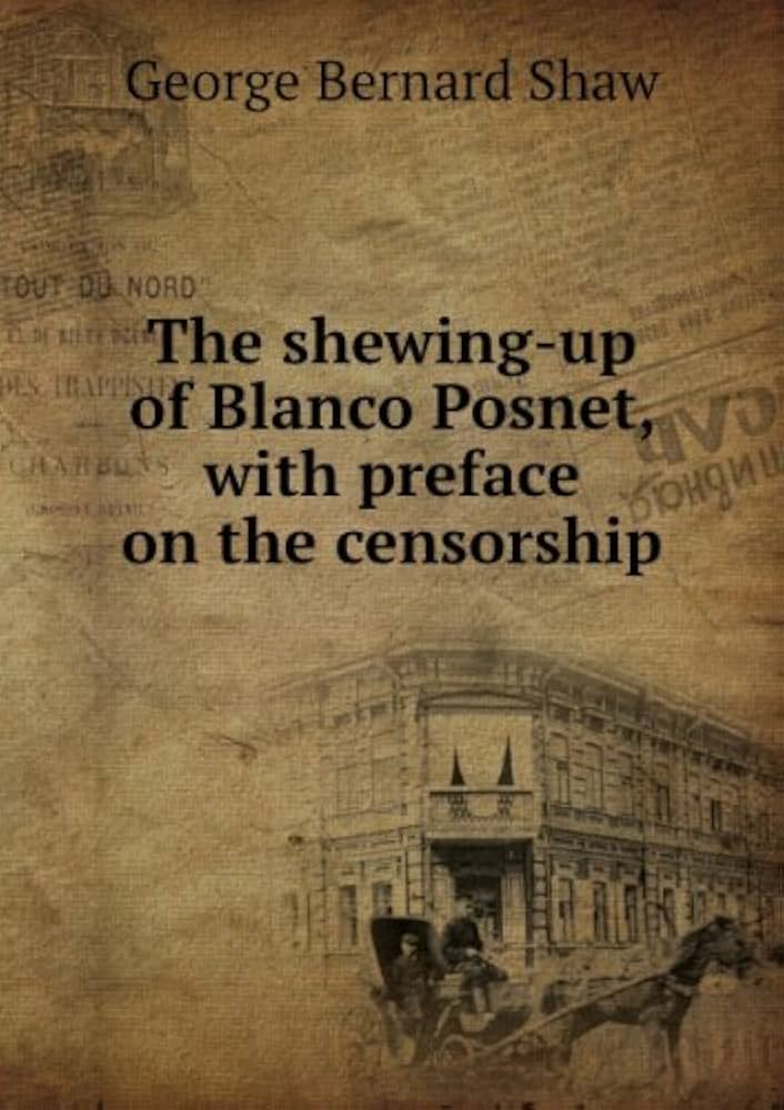 The Shewing-Up of Blanco Posnet (Esprios Classics)