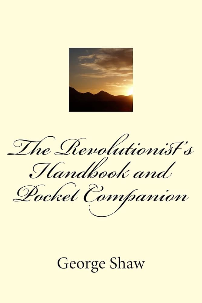 The Revolutionist's Handbook and Pocket Companion
