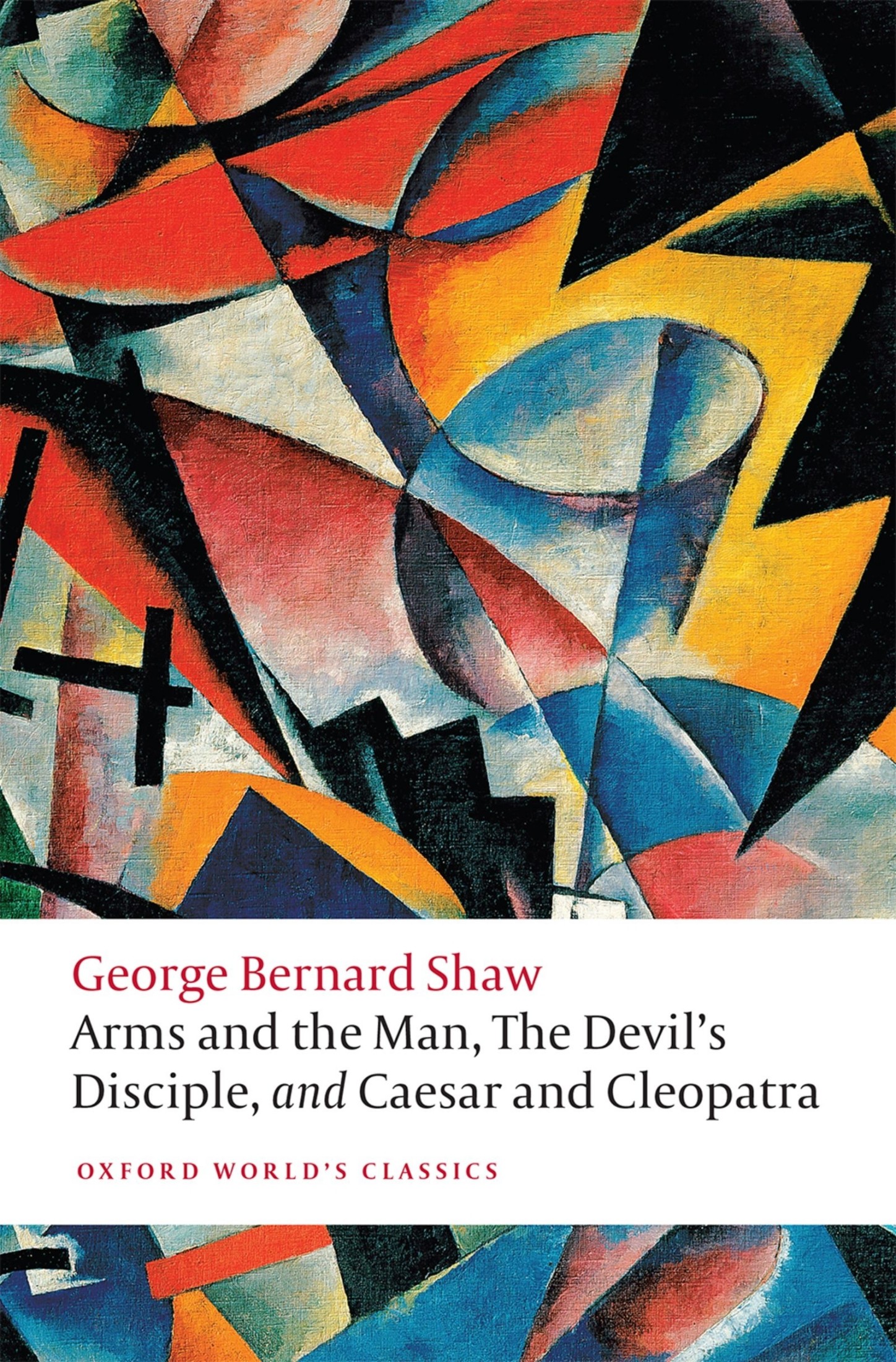 Arms and the Man, the Devil's Disciple, and Caesar and Cleopatra