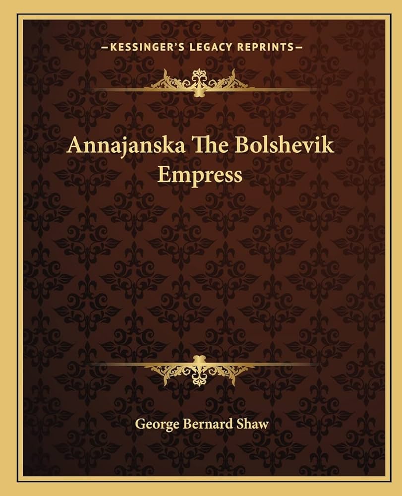 Annajanska, the Bolshevik Empress