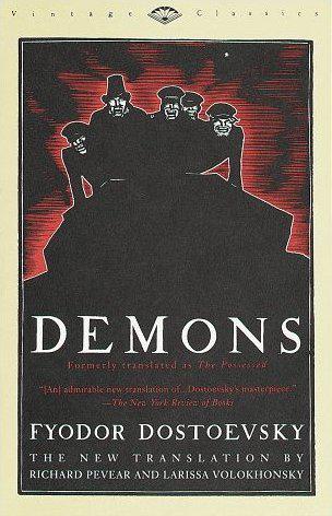 Demons (ichard Pevear and Larissa Volokhonsky)