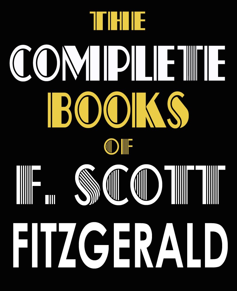 The Complete Novels & Short Stories of F. Scott Fitzgerald