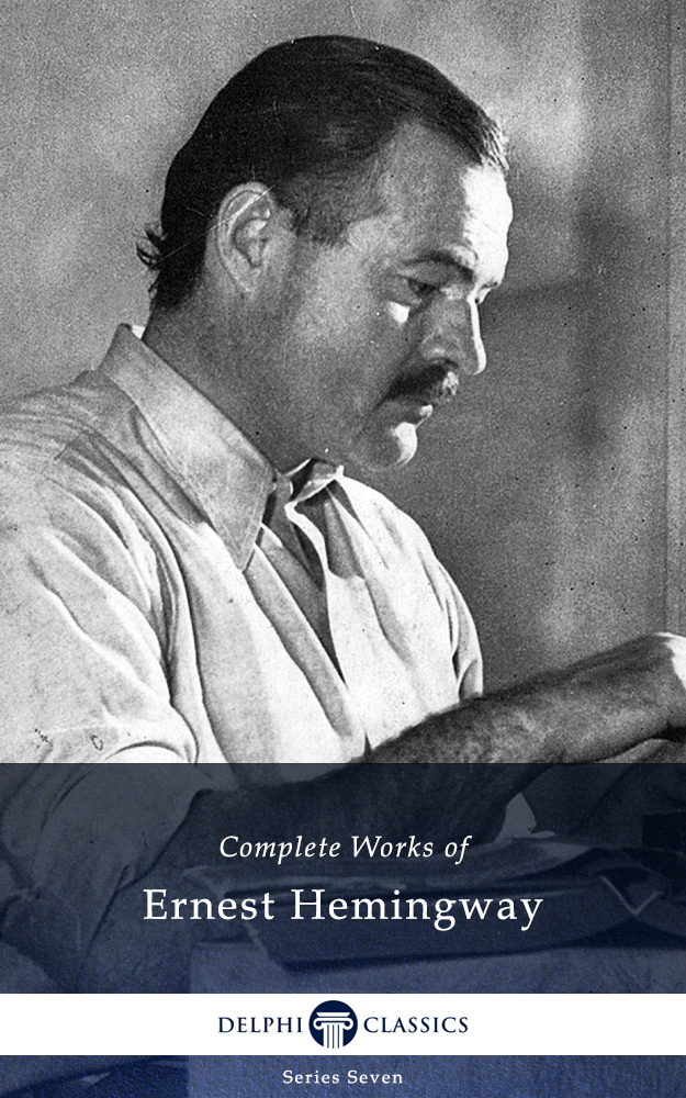 Complete Works of Ernest Hemingway
