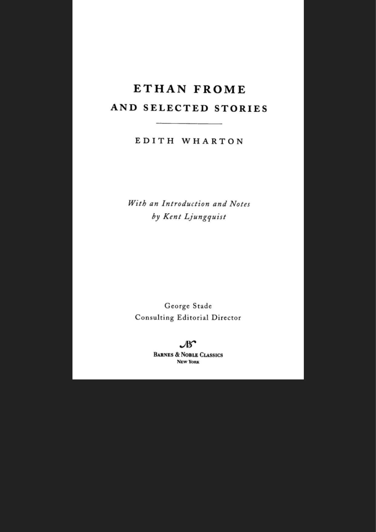 Ethan Frome & Selected Stories