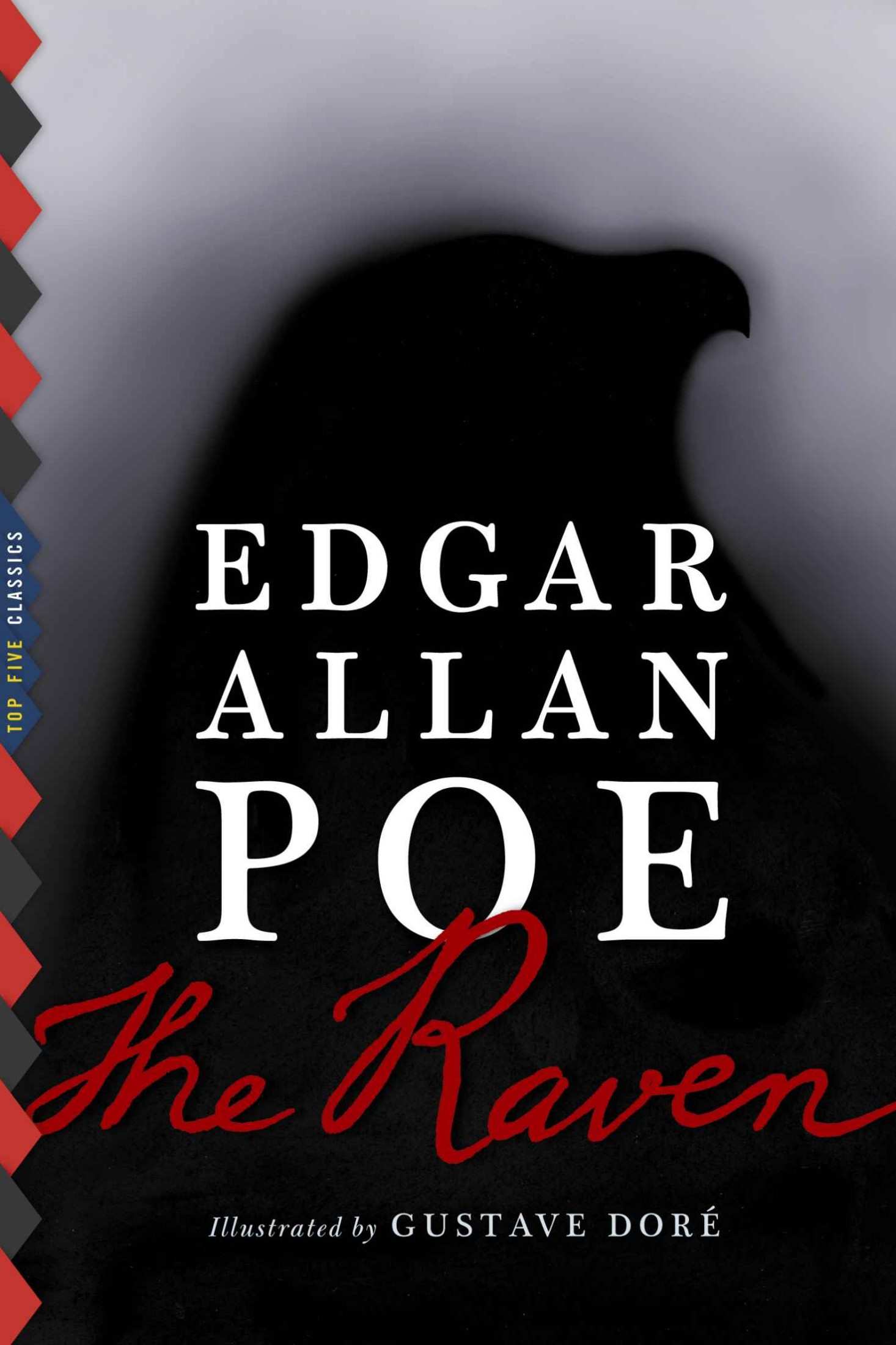 The Raven (Illustrated) (Top Five Classics)