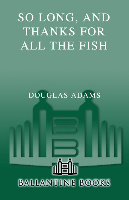 So Long, and Thanks for All the Fish