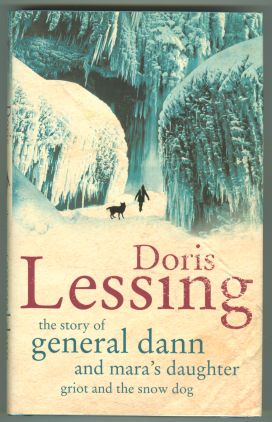 Story of General Dann and Mara's Daughter, Griot and the Snow Dog: A Novel