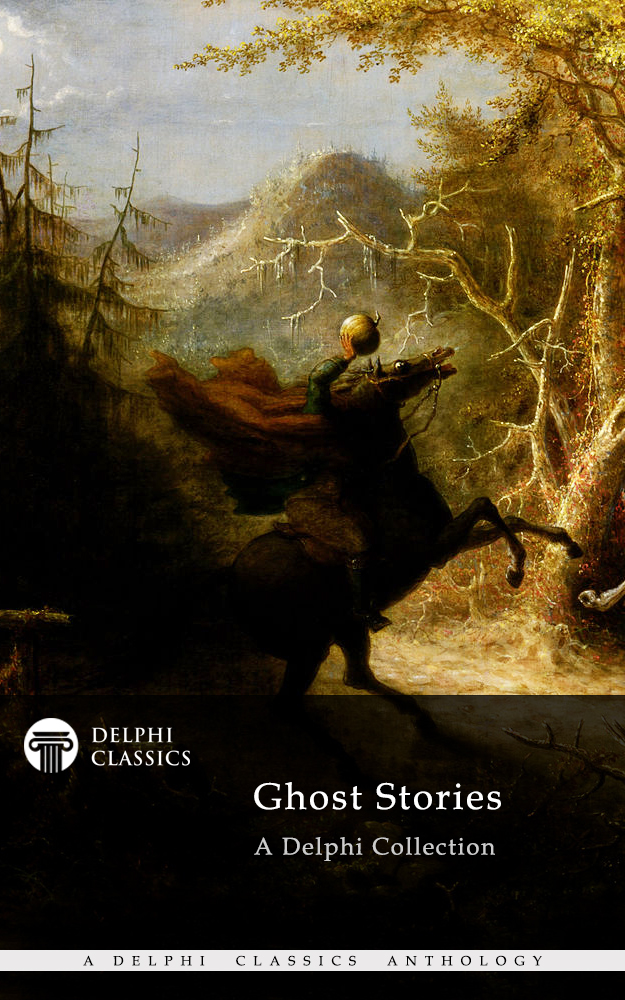 Delphi Collection of Ghost Stories