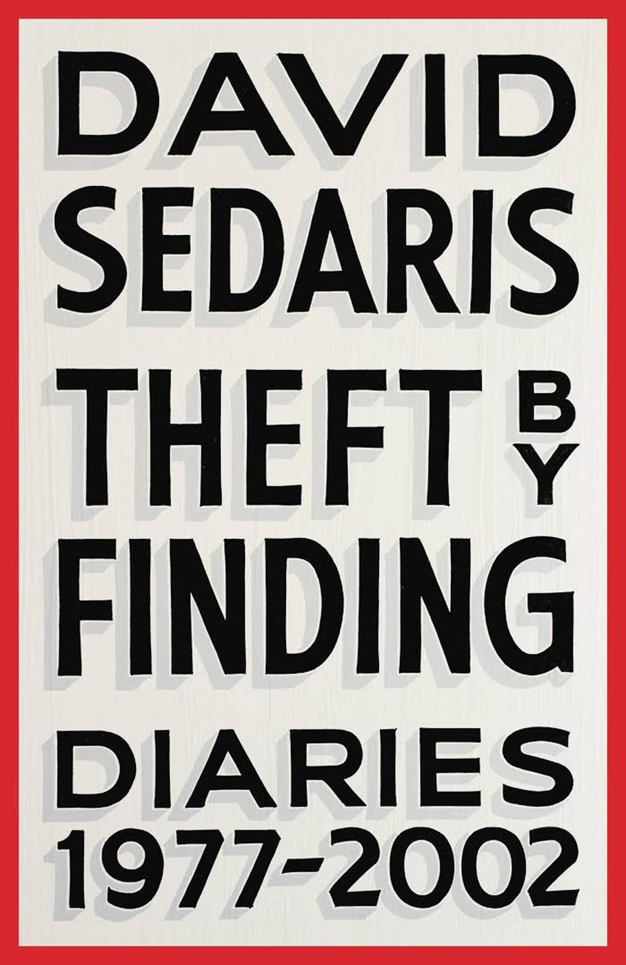Theft by Finding: Diaries: Volume One