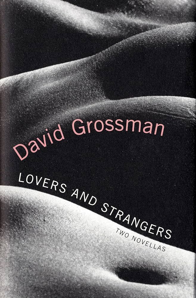 Lovers and Strangers: Two Novellas