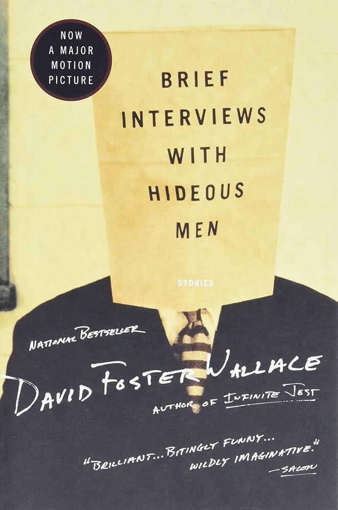 Brief Interviews With Hideous Men: Stories