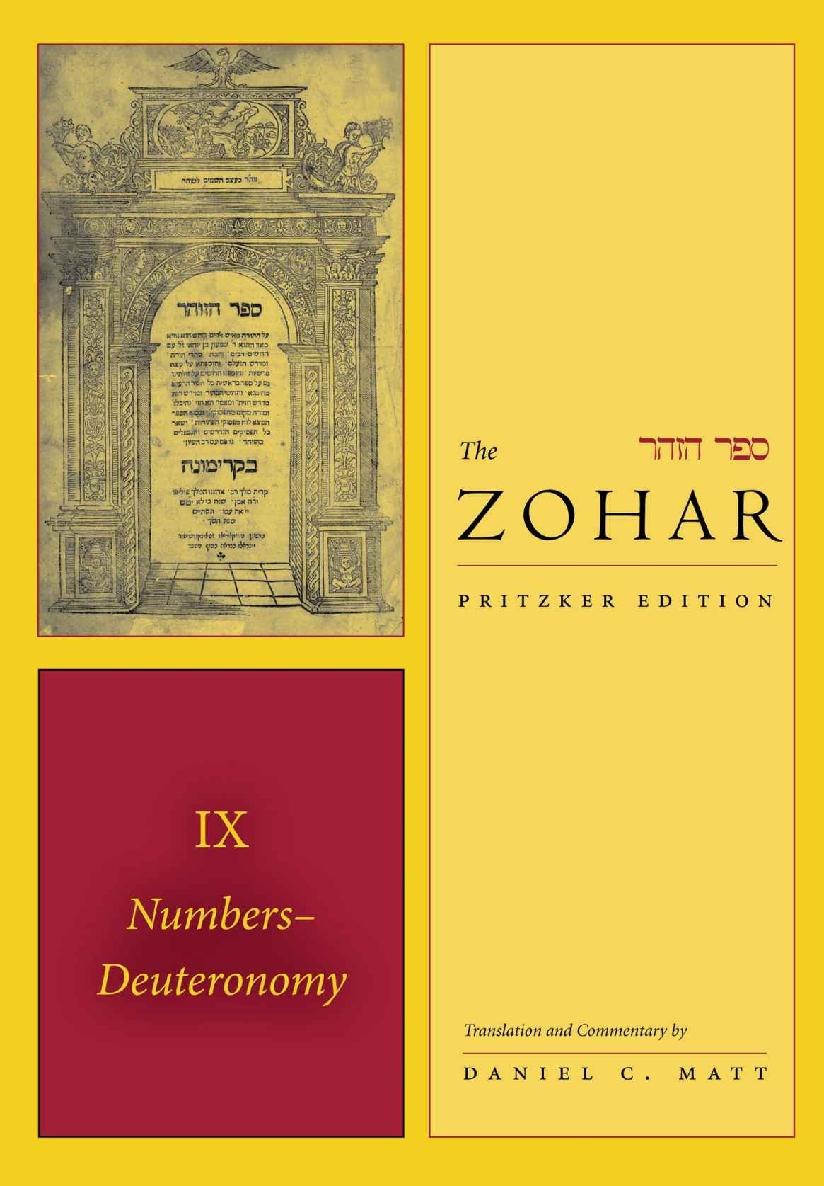 The Zohar 9 (Zohar: The Pritzker Editions) vol 9: Numbers-Deuteronomy