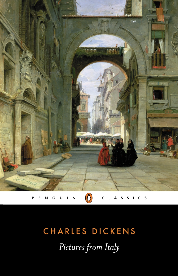 Pictures From Italy by Charles Dickens - Delphi Classics (Illustrated)