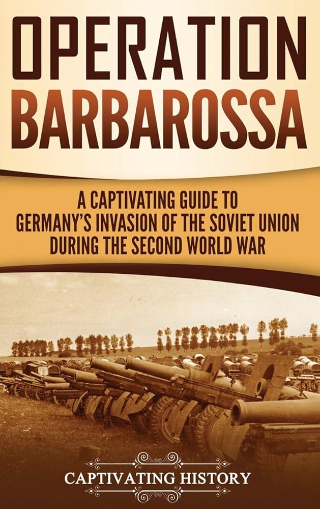 The Second World War: A Captivating Guide to World War II and D Day
