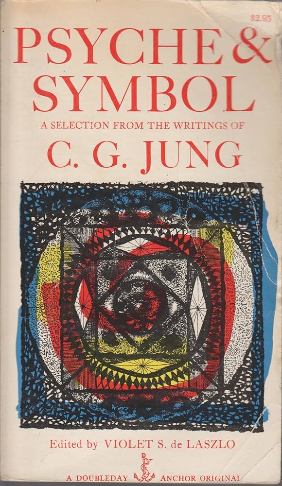 Psyche and Symbol: A Selection From the Writings of C.G. Jung
