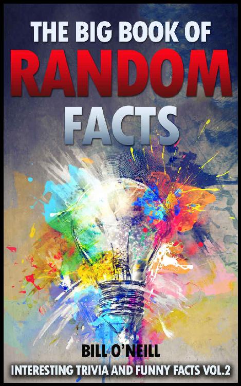 The Big Book of Random Facts Volume 2: 1000 Interesting Facts and Trivia