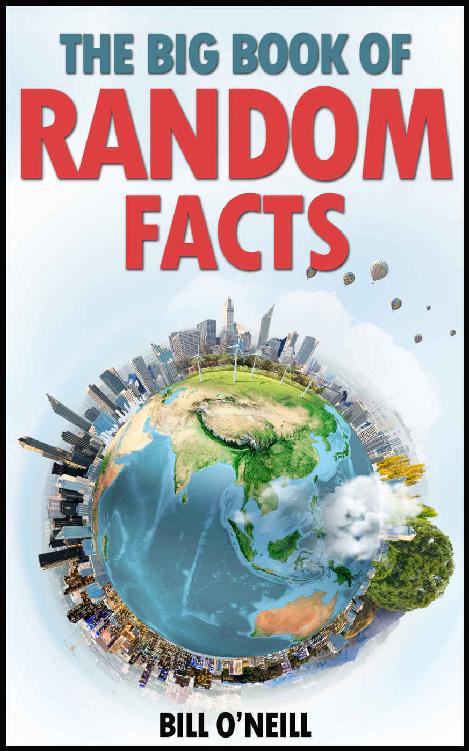 The Big Book of Random Facts Vol. 1: 1000 Interesting Facts and Trivia